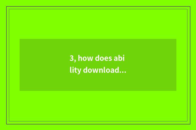 3, how does ability download let pet be on the desktop?