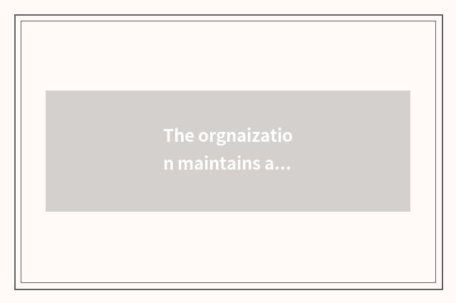 The orgnaization maintains a warehouse?