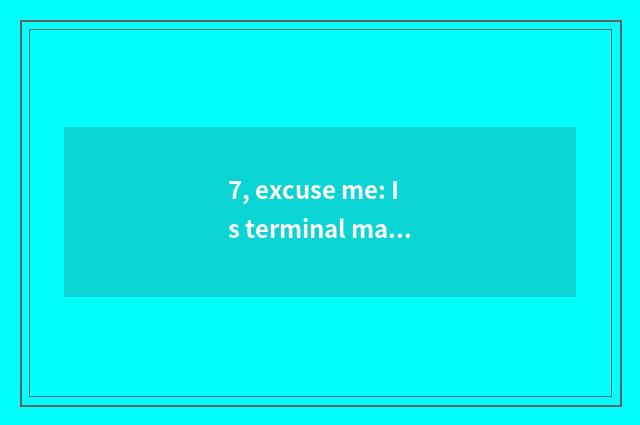 7, excuse me: Is terminal market of Guangzhou pet appliance over there? Thank?