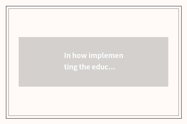 In how implementing the education of love the life