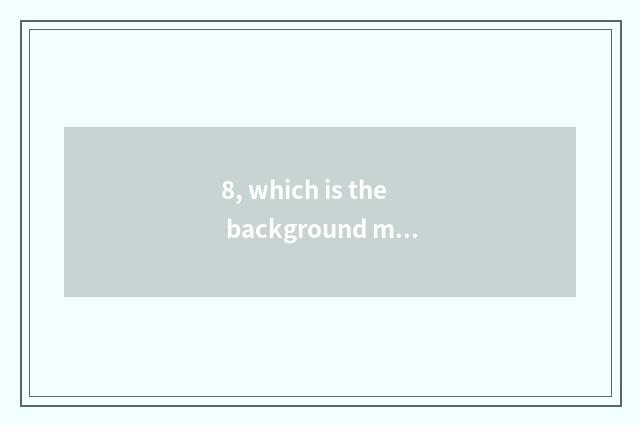 8, which is the background music that ends the night of acoustical finance and e