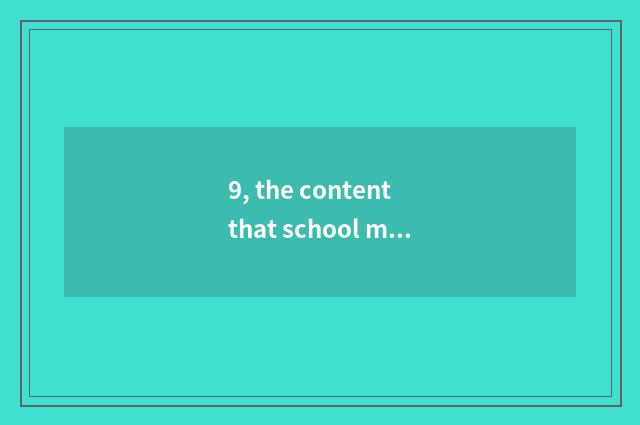 9, the content that school mental health teachs?