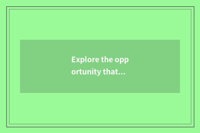 Explore the opportunity that the university continues to teach