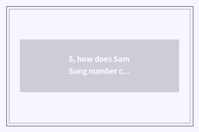 5, how does SamSung number camera switch on the mobile phone?