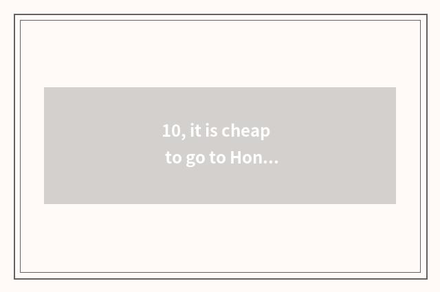 10, it is cheap to go to Hong Kong or go to Macao buying digital camera?
