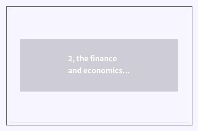 2, the finance and economics of today's top headlines board piece where to go to