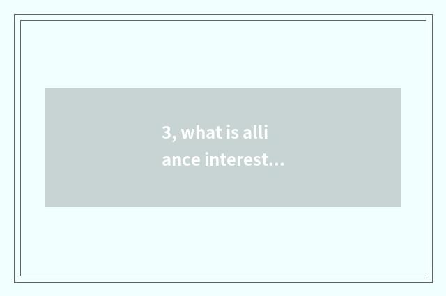 3, what is alliance interesting science and technology?
