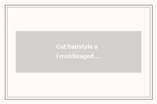 Cut hairstyle of middleaged lady vogue to cut law sign?