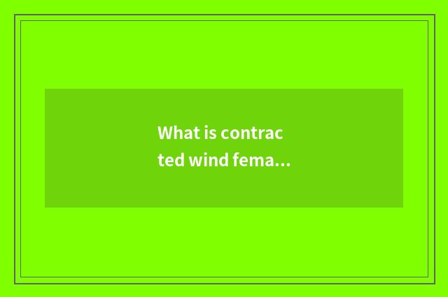 What is contracted wind female outfit?