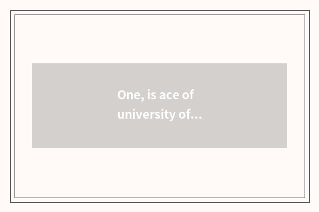 One, is ace of university of Guangdong finance and economics professional?