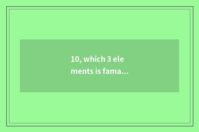 10, which 3 elements is fama3 element model?