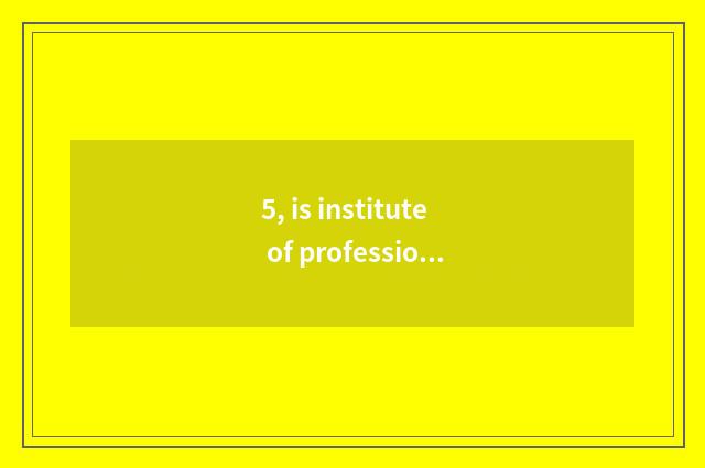 5, is institute of profession of Guizhou finance and economics professional?
