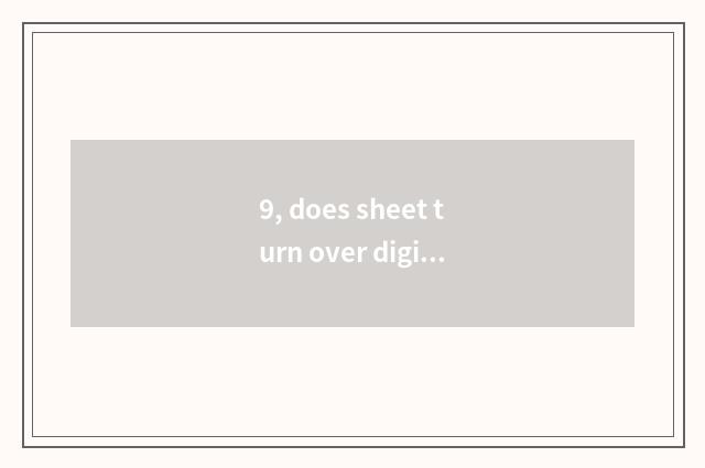 9, does sheet turn over digital camera to take a product which mode is best?