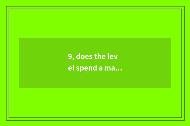 9, does the level spend a mark?