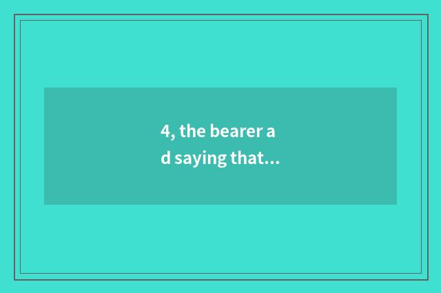 4, the bearer ad saying that we are nature?