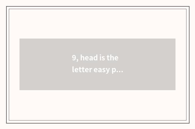 9, head is the letter easy pay how reimbursement?