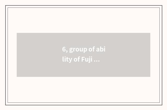 6, group of ability of Fuji Kang Ke, are there those subsidiaries?