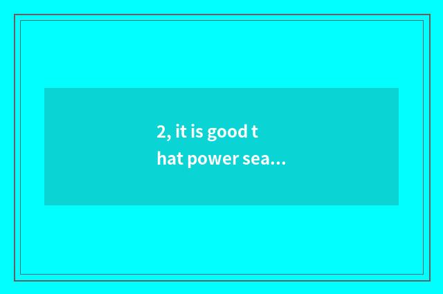 2, it is good that power sea where sells a number camera?