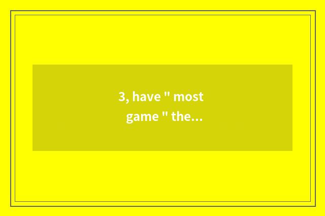 3, have 