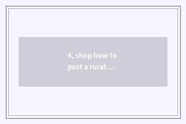 4, shop how to post a rural area on net of day cat store?