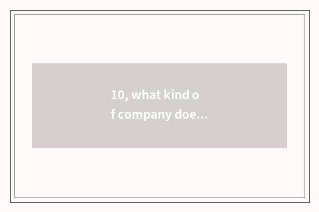 10, what kind of company does garden of science and technology of the hill austr