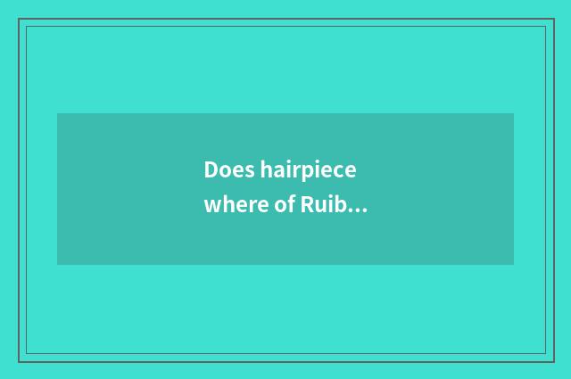 Does hairpiece where of Ruibeika have sell?
