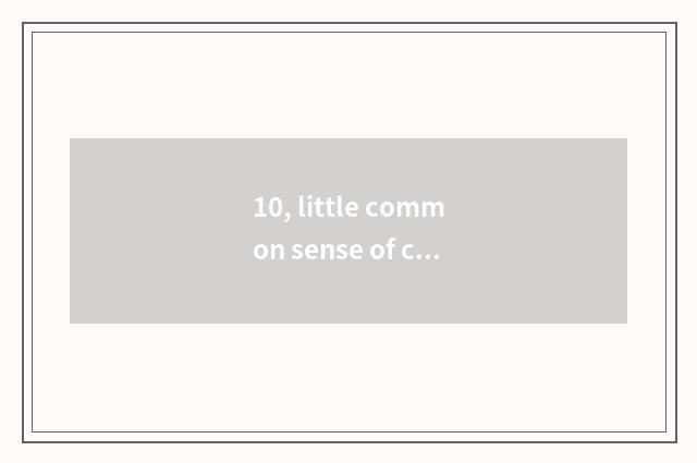 10, little common sense of cheeper weather knowledge?