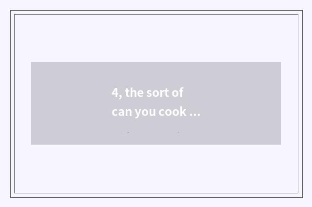 4, the sort of can you cook freely game?