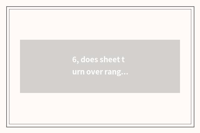 6, does sheet turn over range finding principle?