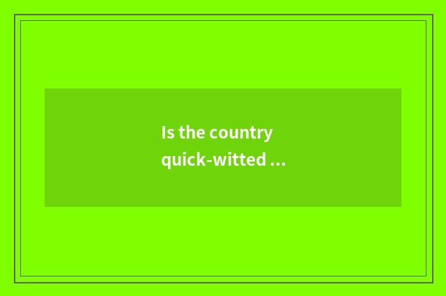 Is the country quick-witted fine horse sales volume?