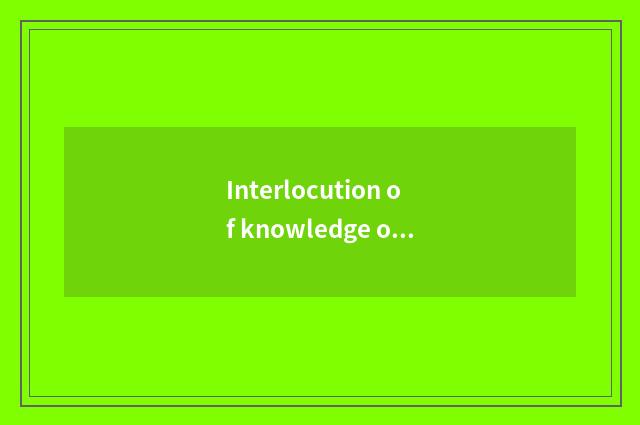Interlocution of knowledge of the Waking of Insects?