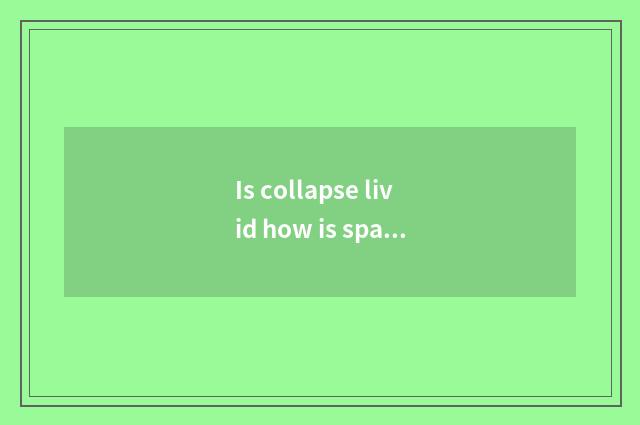 Is collapse livid how is sparrow fostered?