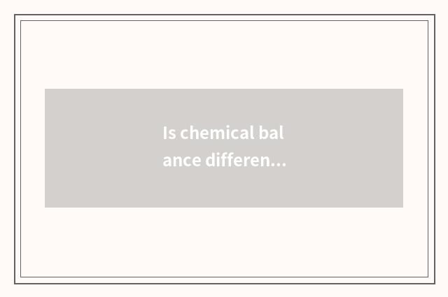 Is chemical balance different thing right code?