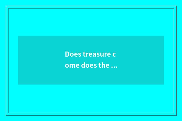 Does treasure come does the hand move vogue and hand to move comfortable distinc