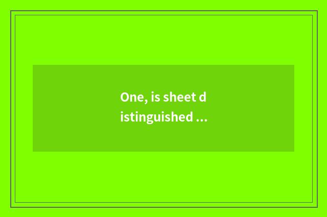 One, is sheet distinguished with digital camera instead?