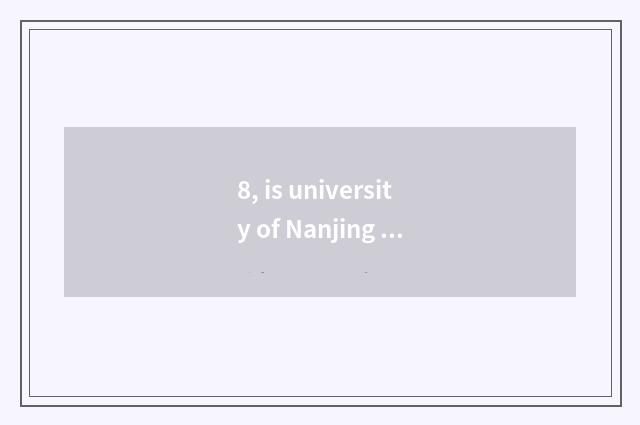 8, is university of Nanjing finance and economics in Nanjing which azimuth?