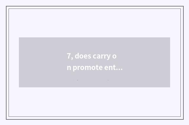 7, does carry on promote entrance ticket of house of science and technology how