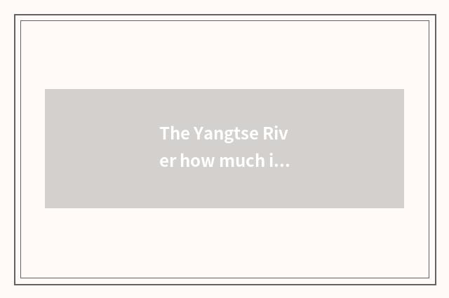 The Yangtse River how much is price of travel of 3 gorge You Lun?
