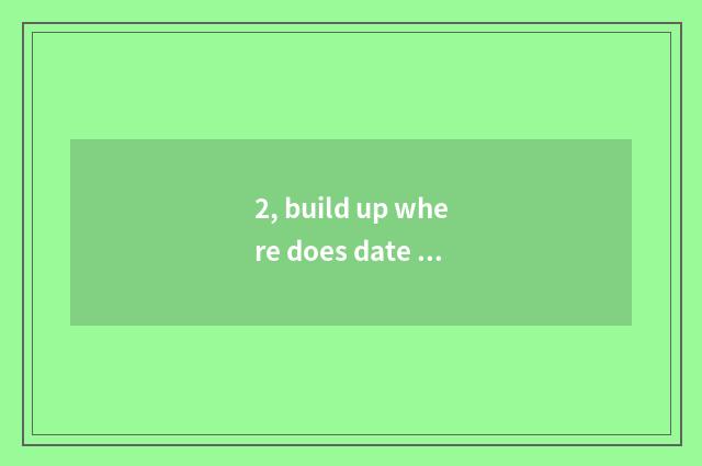2, build up where does date game fill value center to be in?