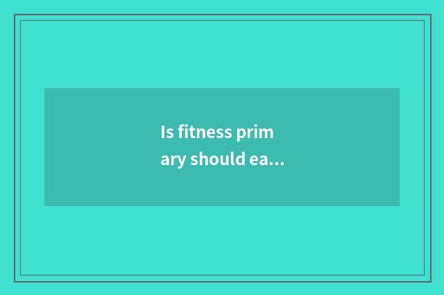 Is fitness primary should eat the pink that add muscle or egg whitening?