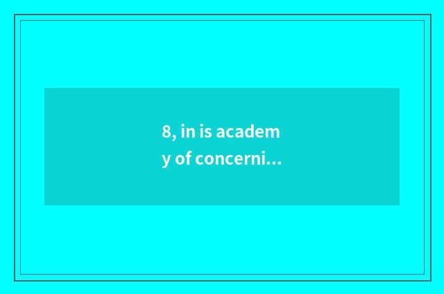 8, in is academy of concerning foreign affairs or foreign nationals of universit
