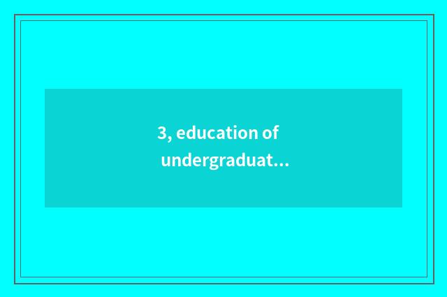 3, education of undergraduate mental health?