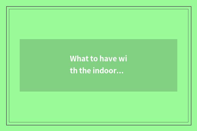 What to have with the indoor fitness equipment that will reduce weight?