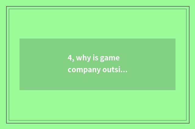 4, why is game company outside bag?