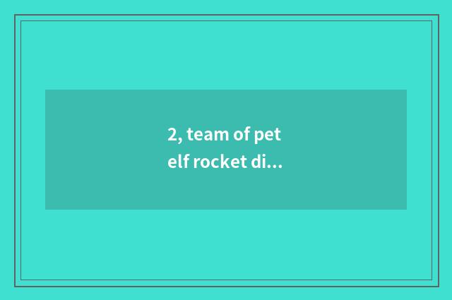 2, team of pet elf rocket disappears the a fewth times?