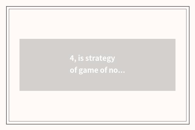 4, is strategy of game of note of rob a tomb whole edition?