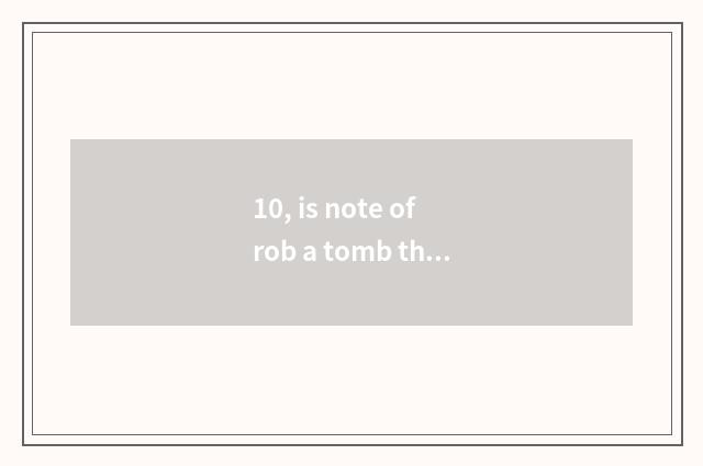 10, is note of rob a tomb the game that guess a word?