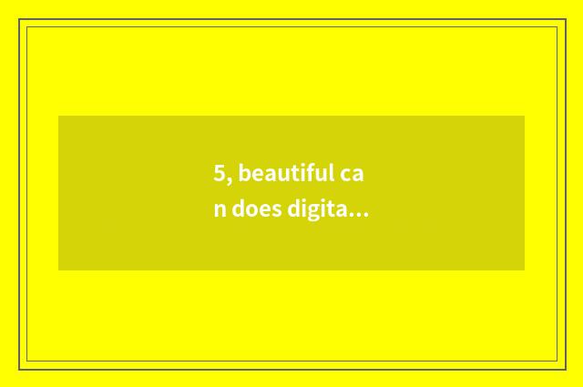 5, beautiful can does digital camera batteries charge how long should fill?