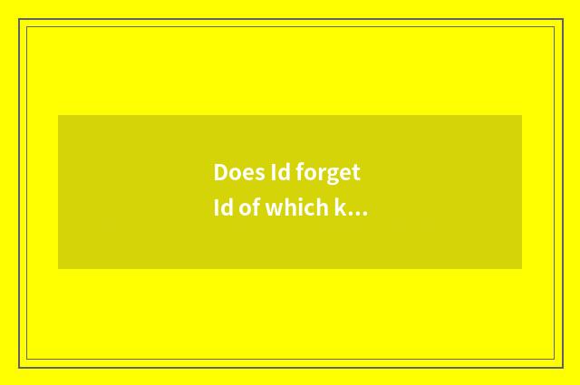 Does Id forget Id of which kinds of electron to take to you can be used?