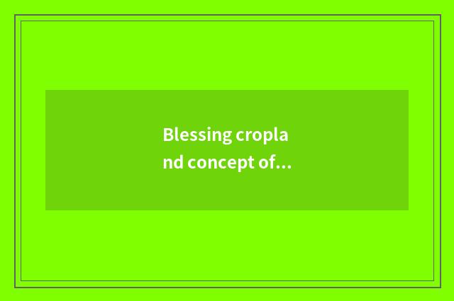 Blessing cropland concept of mass of vehicle?